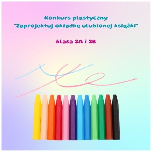 Konkurs plastyczny „Zaprojektuj okładkę ulubionej książki”