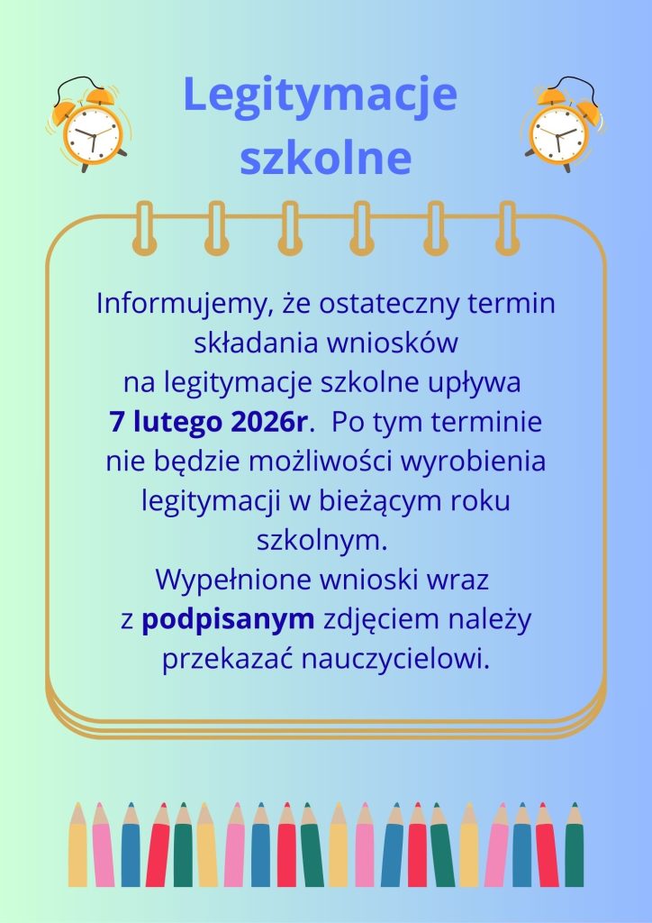 Termin składania wniosków o wydanie legitymacji szkolnej